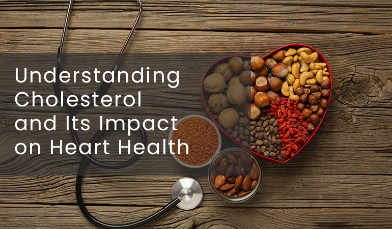 understanding-cholesterol-and-its-impact